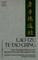 Lao-Tzu: Te-Tao Ching: A New Translation Based on the Recently Discovered Ma-Wang Tui Texts