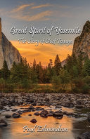 Great Spirit of Yosemite: The Story of Chief Tenaya