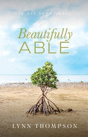 Beautifully Able: A 30 Day Devotional