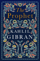 The Prophet: Annotated Edition with Illustrations