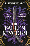 The Fallen Kingdom: The Sweeping Historical Fantasy Now Reimagined for Adult Romantasy Fans