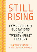 Still Rising: Famous Black Quotations for the Twenty-First Century