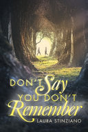Don't Say You Don't Remember