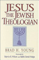 Jesus the Jewish Theologian