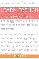 Learn French with Fairy Tales: Interlinear French to English