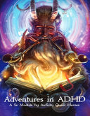 Adventures in ADHD