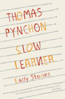 Slow Learner: Early Stories with an Introduction by the Author