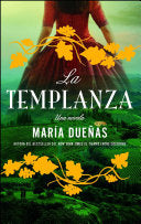 La Templanza (Spanish Edition): Una Novela