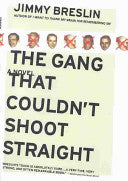 The Gang That Couldn't Shoot Straight