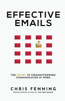Effective Emails: The secret to straightforward communication at work