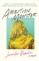 Ambition Monster: A Memoir