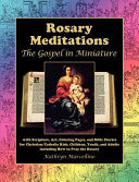 Rosary Meditations: The Gospel in Miniature with Scripture, Art, Coloring Pages, and Bible Stories for Christian/Catholic Kids, Children,