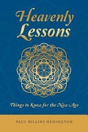 Heavenly Lessons: Things to Know for the New Age
