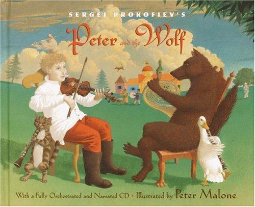 Sergei Prokofiev's Peter and the Wolf [With CD (Audio)]