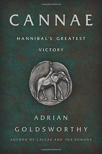 Cannae: Hannibal's Greatest Victory
