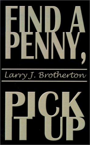 Find a Penny, Pick It Up