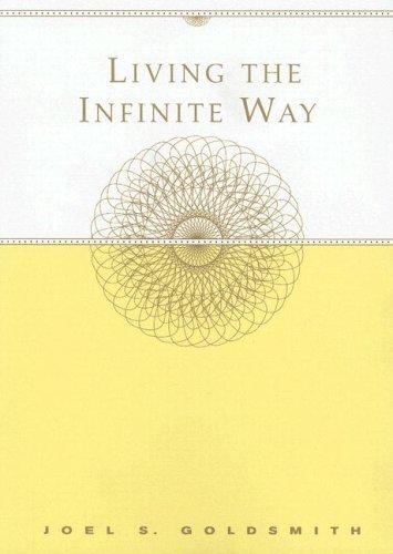Living the Infinite Way